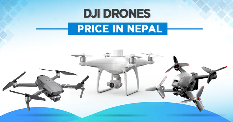 DJI Drone Price in Nepal 2024 Updated