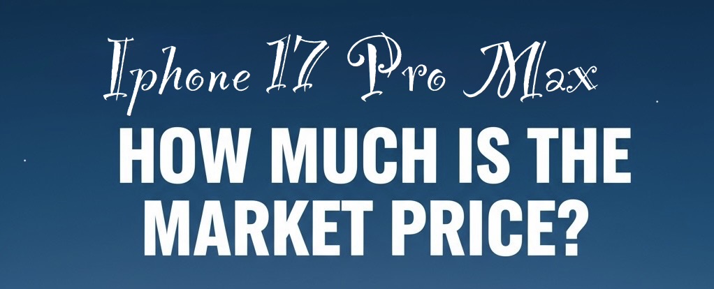 How Much 17 Pro Max 256 GB In the Market? 