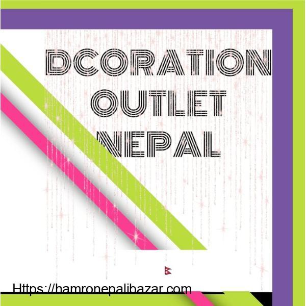 Decoration Outlet Nepal